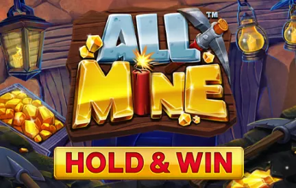 All Mine - Hold & Win