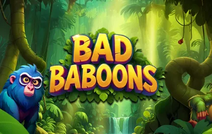 Bad Baboons