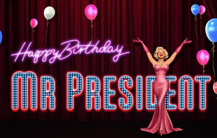 Happy Birthday Mr President