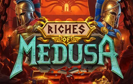 Riches of Medusa